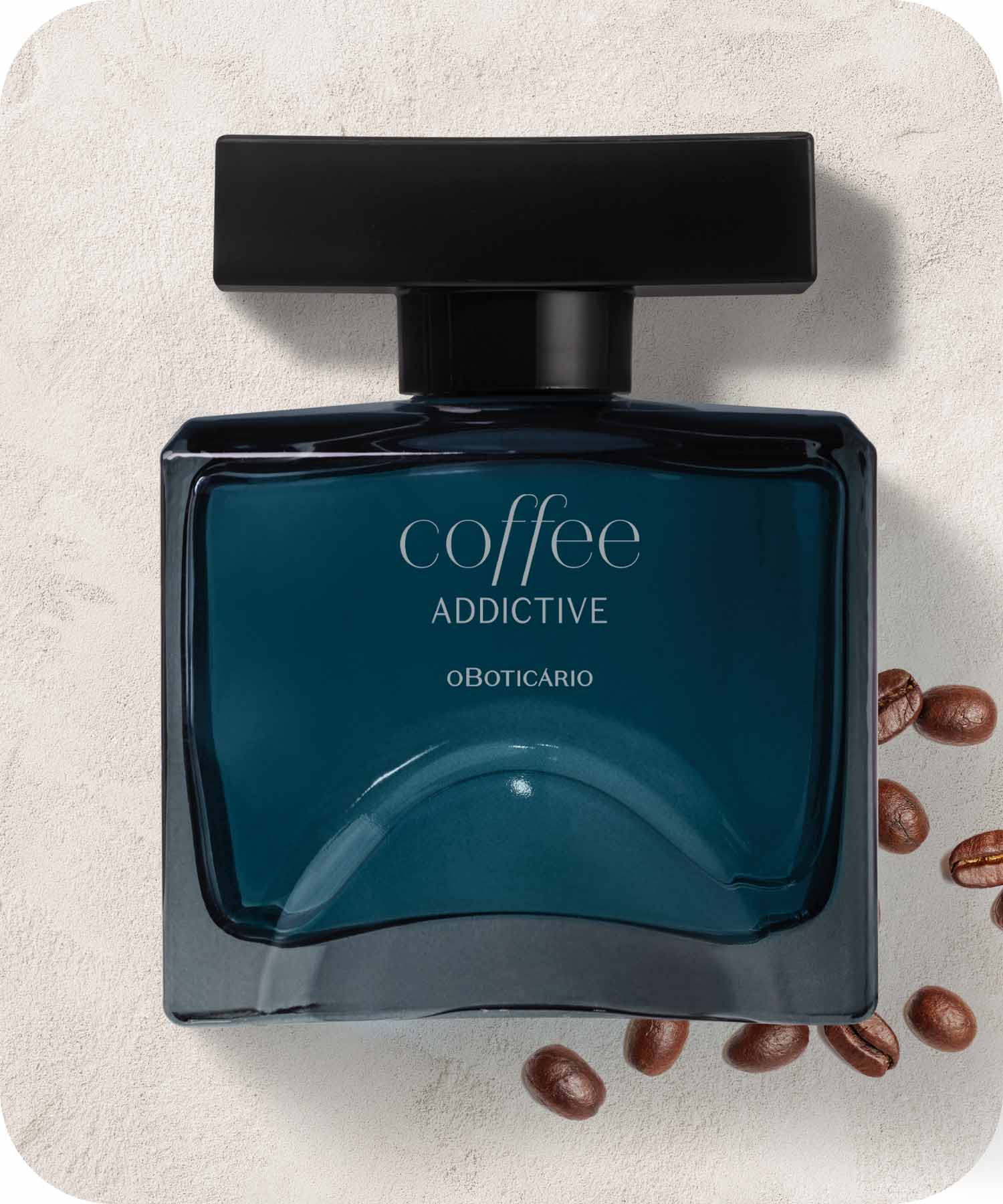 Coffee Man AddictiveUm convite para uma noite repleta de sensualidade e conexão a dois. A partir de uma tecnologia exclusiva, Coffee traz a infusão do nobre Café Arábica como assinatura da linha.