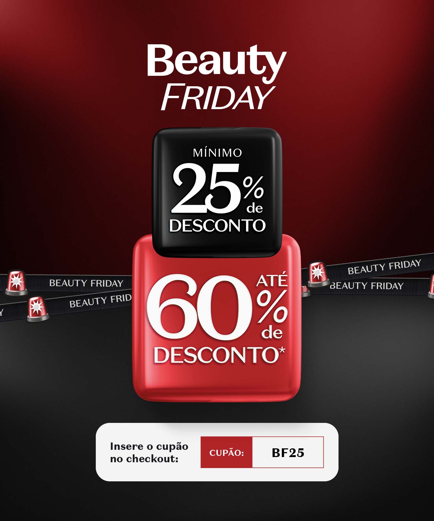 Usa o cupão BN25 e aproveita mínimo 25% OFF em todo* o site