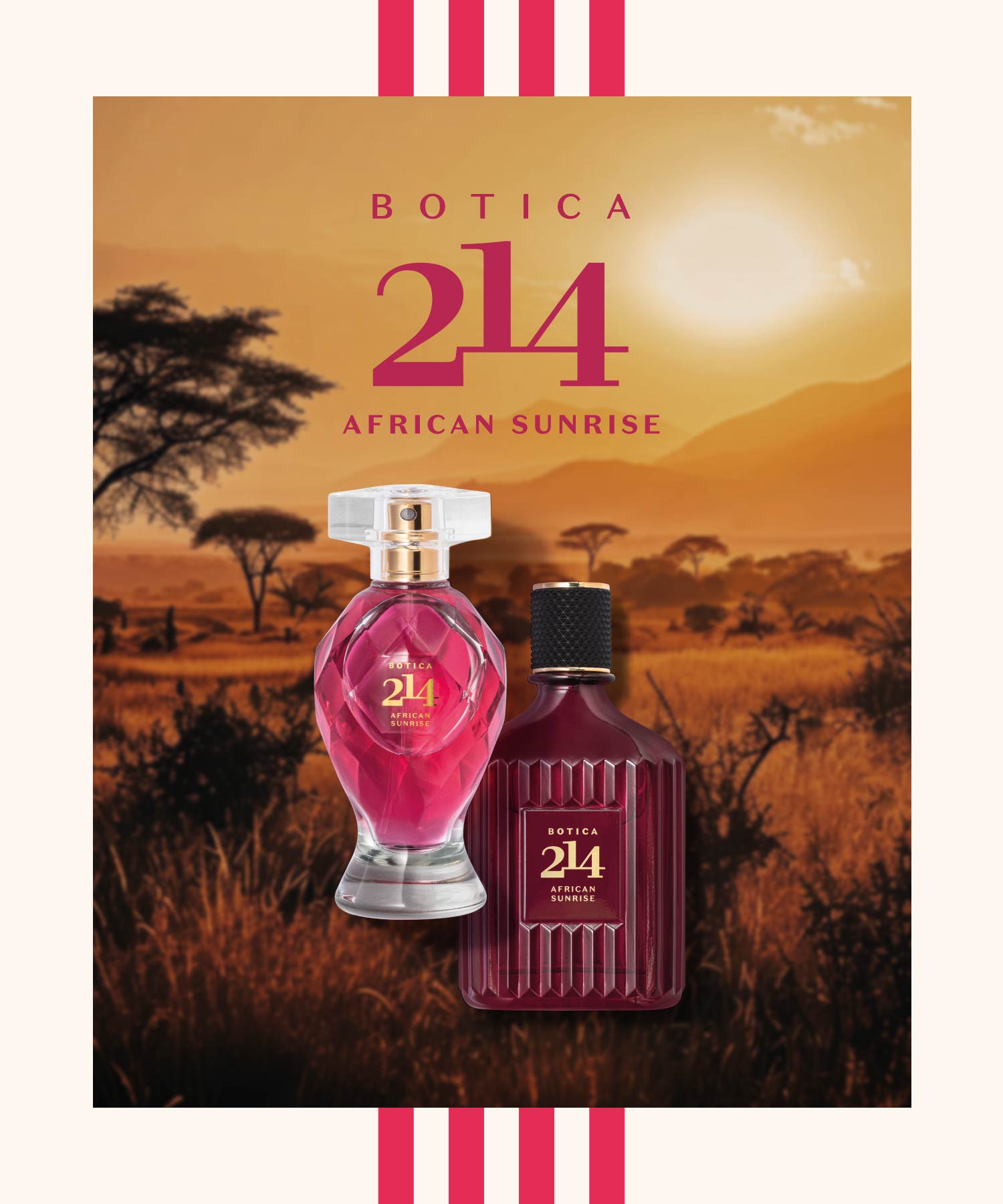 African SunriseBotica 214 aterra em África para transformar a beleza da savana numa viagem sensorial inesquecível. Desenhada para quem procura um escape luxuoso e uma assinatura olfativa cheia de personalidade
